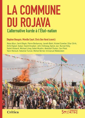 La commune du Rojava, l'alternative kurde à l'Etat-nation