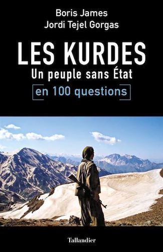 Les Kurdes, un peuple sans état, en 100 questions